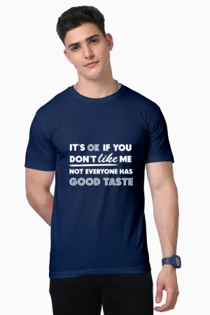 Mens Supima T-Shirt – Bold 'Good Taste' Statement