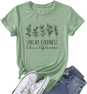 Womens Kindness Shirt Spread Kindness Like Wildflower Tshirt Flower Graphic Positive Inspirational Tee Shirt Teacher Tee Top